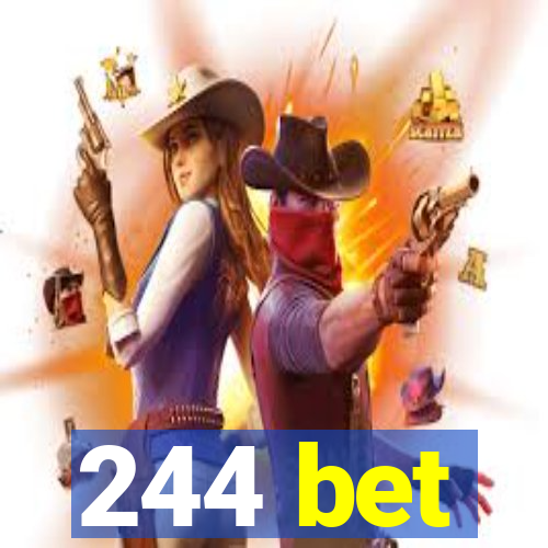 244 bet